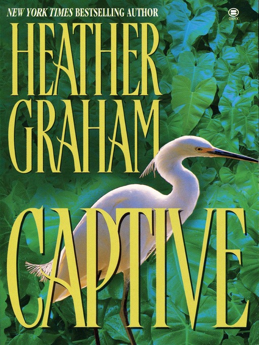 Title details for Captive by Heather Graham - Wait list